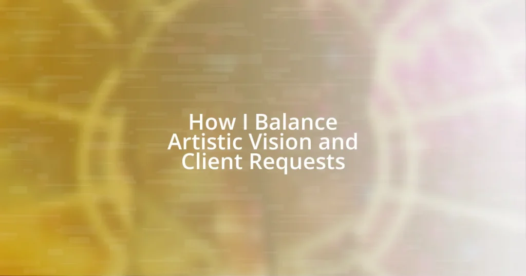 How I Balance Artistic Vision and Client Requests