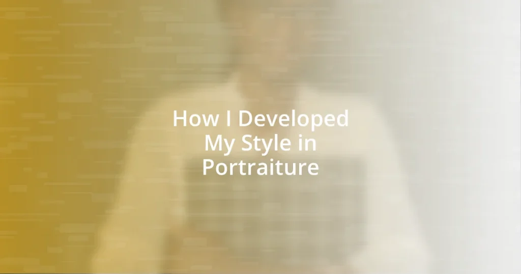 How I Developed My Style in Portraiture