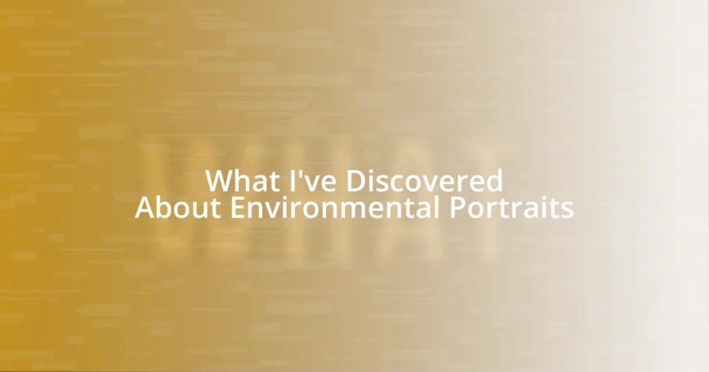 What I’ve Discovered About Environmental Portraits