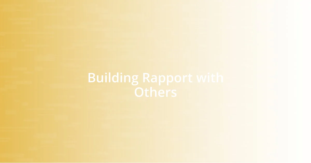 Building Rapport with Others