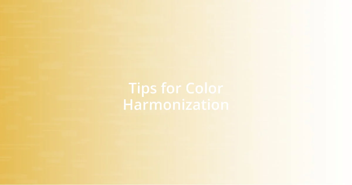 Tips for Color Harmonization