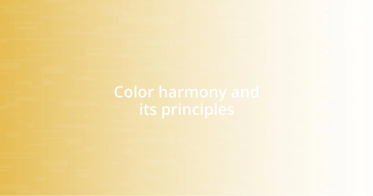 Color harmony and its principles