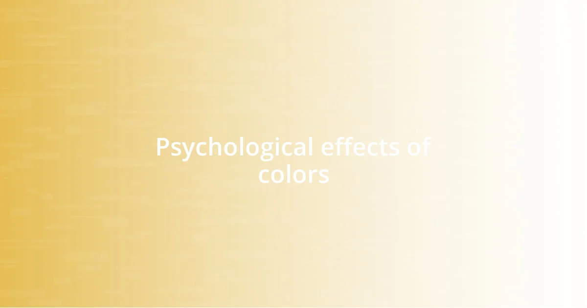 Psychological effects of colors